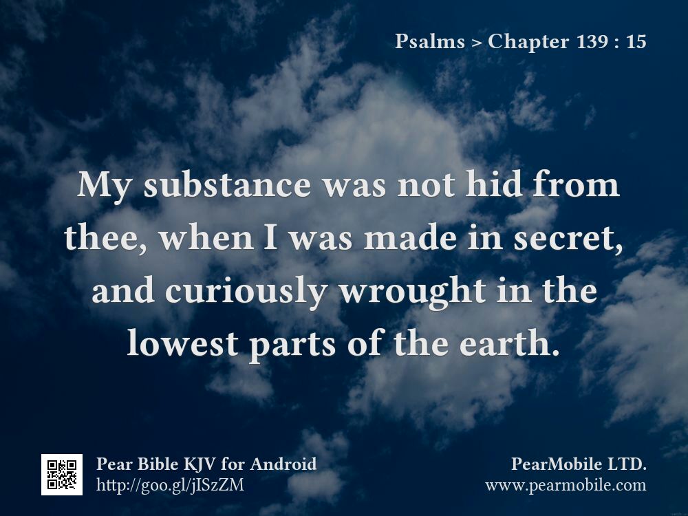 Psalms, Chapter 139:15